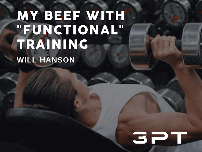 My Beef With Functional Training