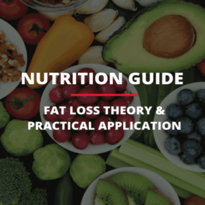 Nutrition Guides Fat Loss Theory Practical Applications