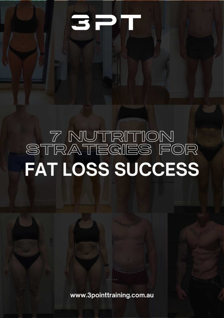 7 nutrition strategies for fat loss sucess at 3 Point Training